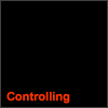 Controlling